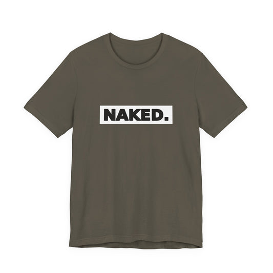 Naked Tee