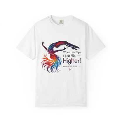 "Flip Higher Tee – Rise with Grace & Power"