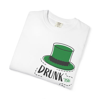 "Drunk-ish" St. Patrick’s Day Tee – Because "Sober" is Just a Suggestion!