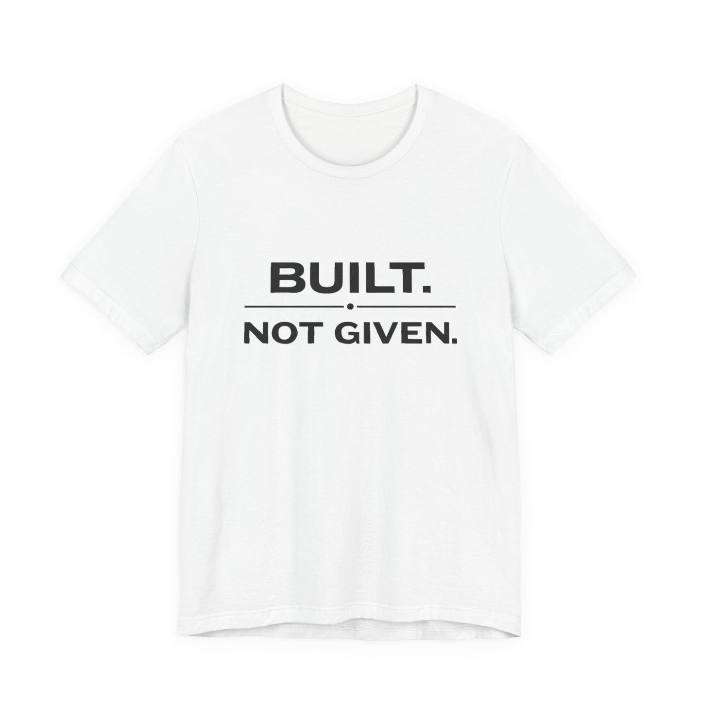 Build Not Given Core T-Shirt