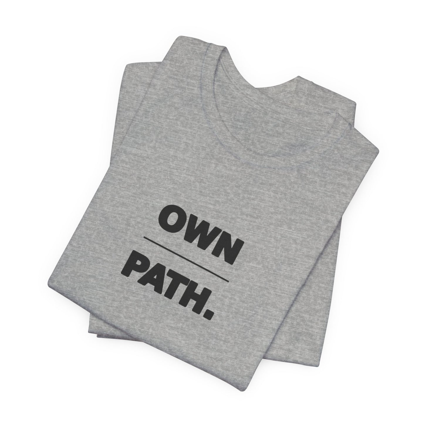 Own Path Tee