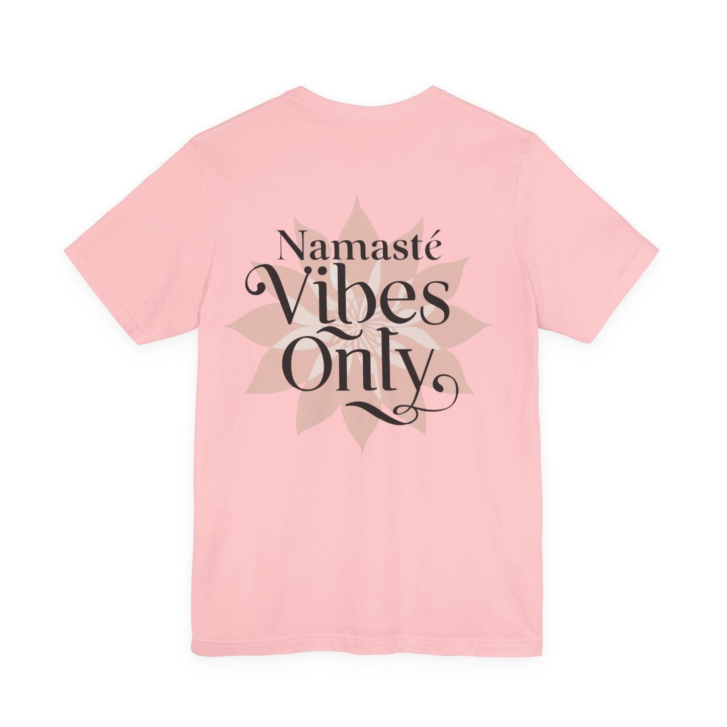 Namasté Vibes Only Tee