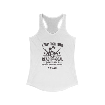 🏆 "Keep Fighting: Reach Your Goal", Women's Ideal Racerback Tank