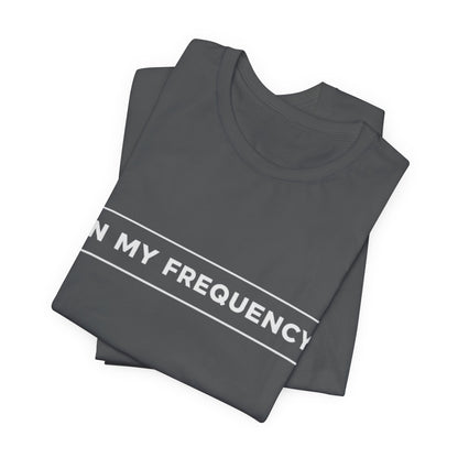 In my Frequency Core T-Shirt