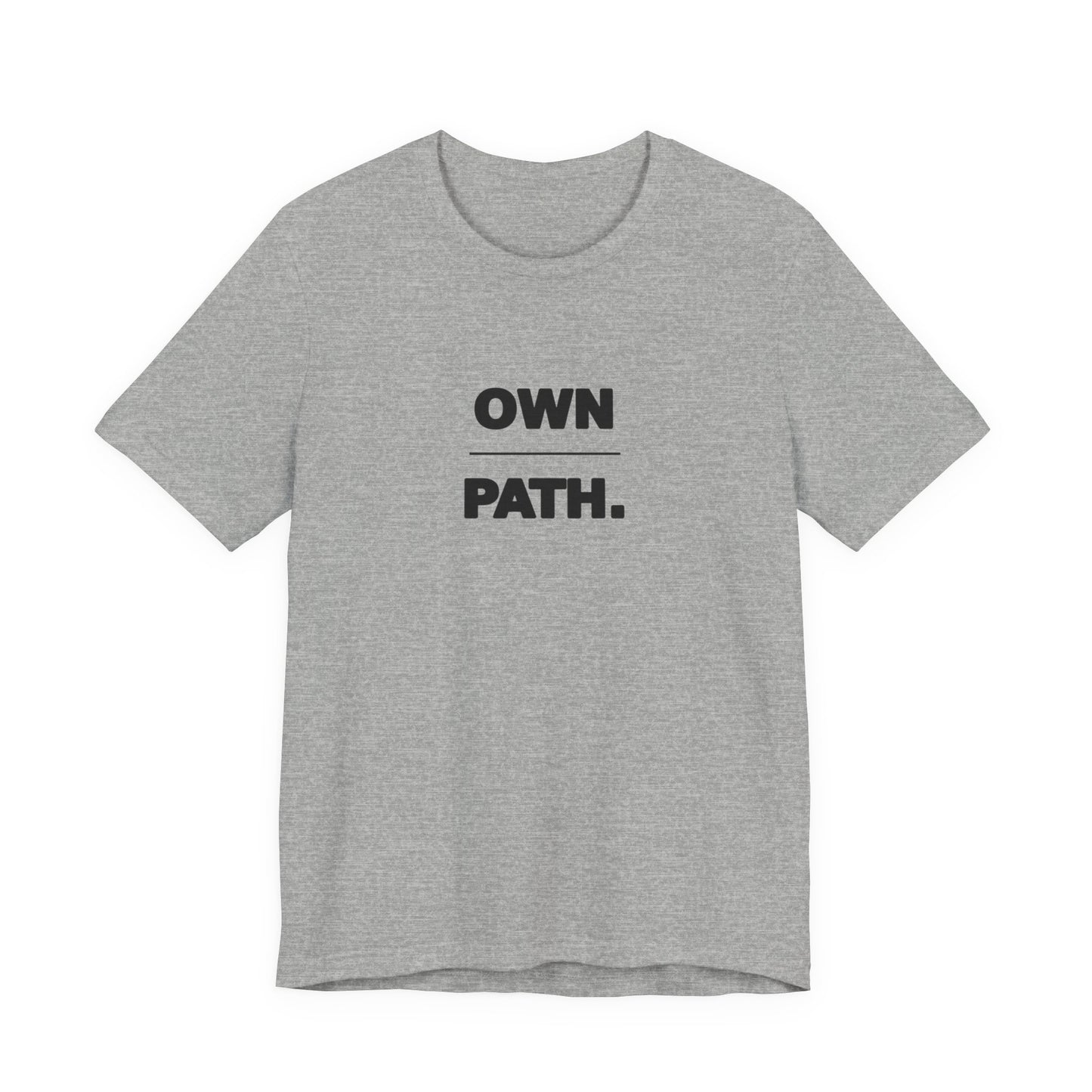 Own Path Tee
