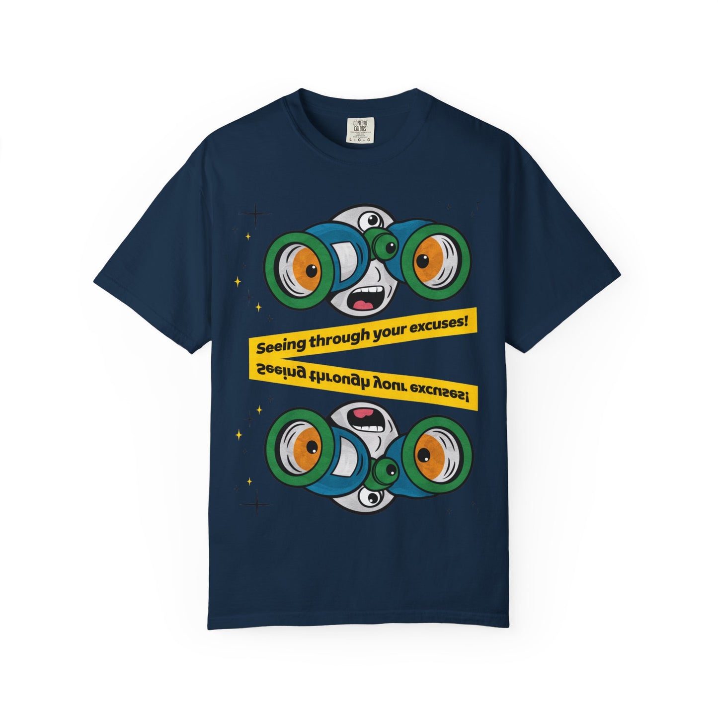 🔭 "SEEING THROUGH YOUR EXCUSES" Motivational Tee – No More BS! 🔭