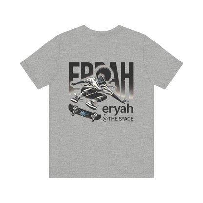 🔥 ERYAH "SKATE LIFE" URBAN STREET WEAR TEE - RAW. REAL. RADICAL. 🔥