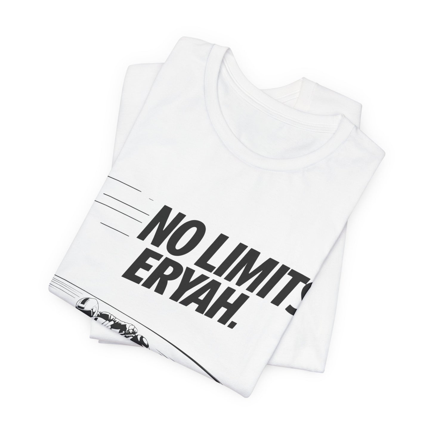 No Limits, ERYAH – High-Speed Rider, Motorcyclist Tee