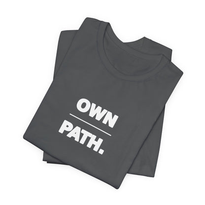 Own Path Tee