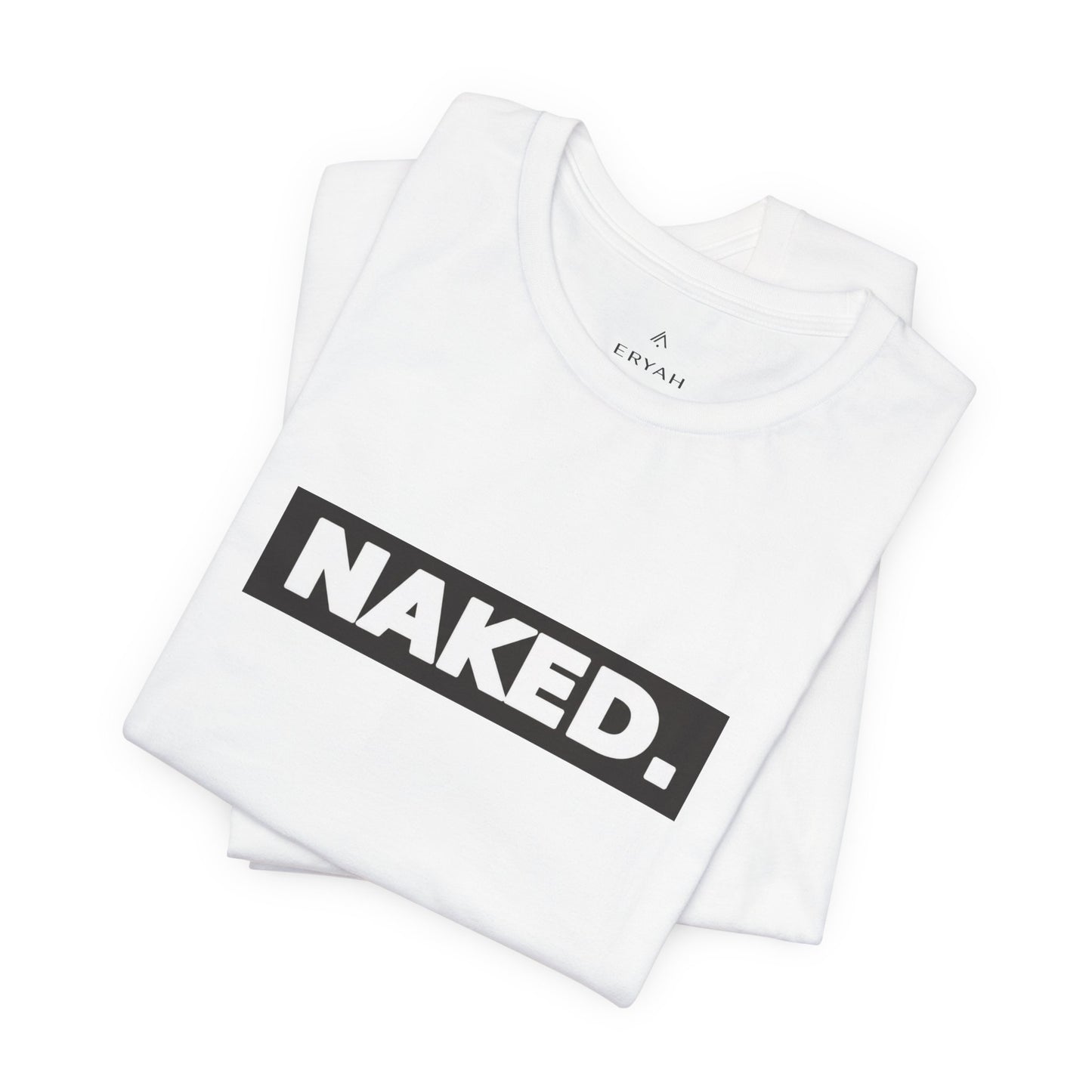 Naked Tee