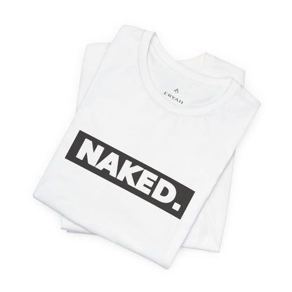 Naked Tee