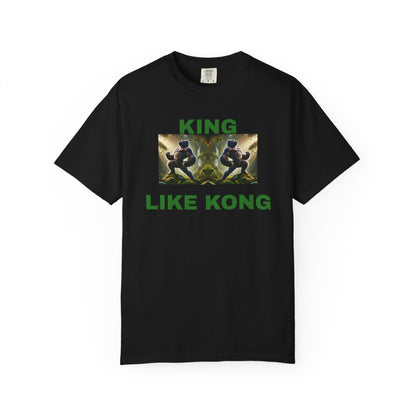 The legend lives, "KING like KONG" Tee