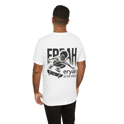 🔥 ERYAH "SKATE LIFE" URBAN STREET WEAR TEE - RAW. REAL. RADICAL. 🔥
