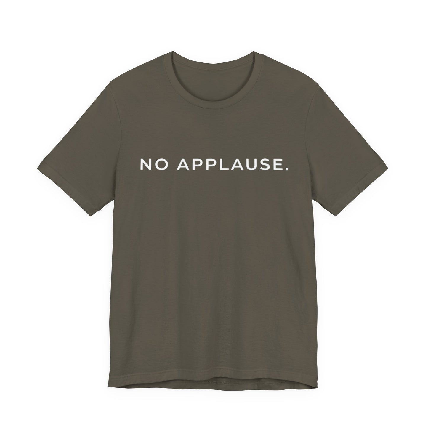 No applause Core T-Shirt