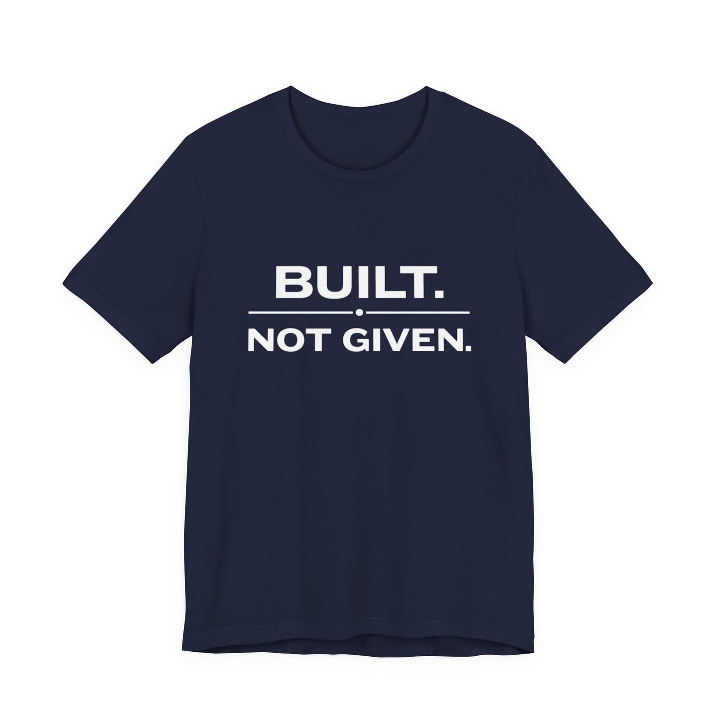 Build Not Given Core T-Shirt