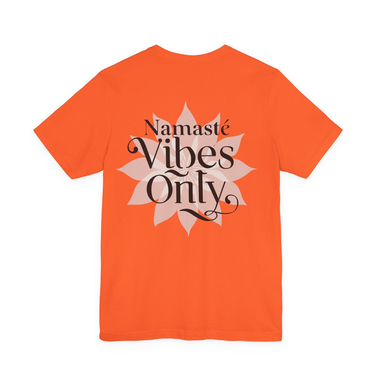 Namasté Vibes Only Tee