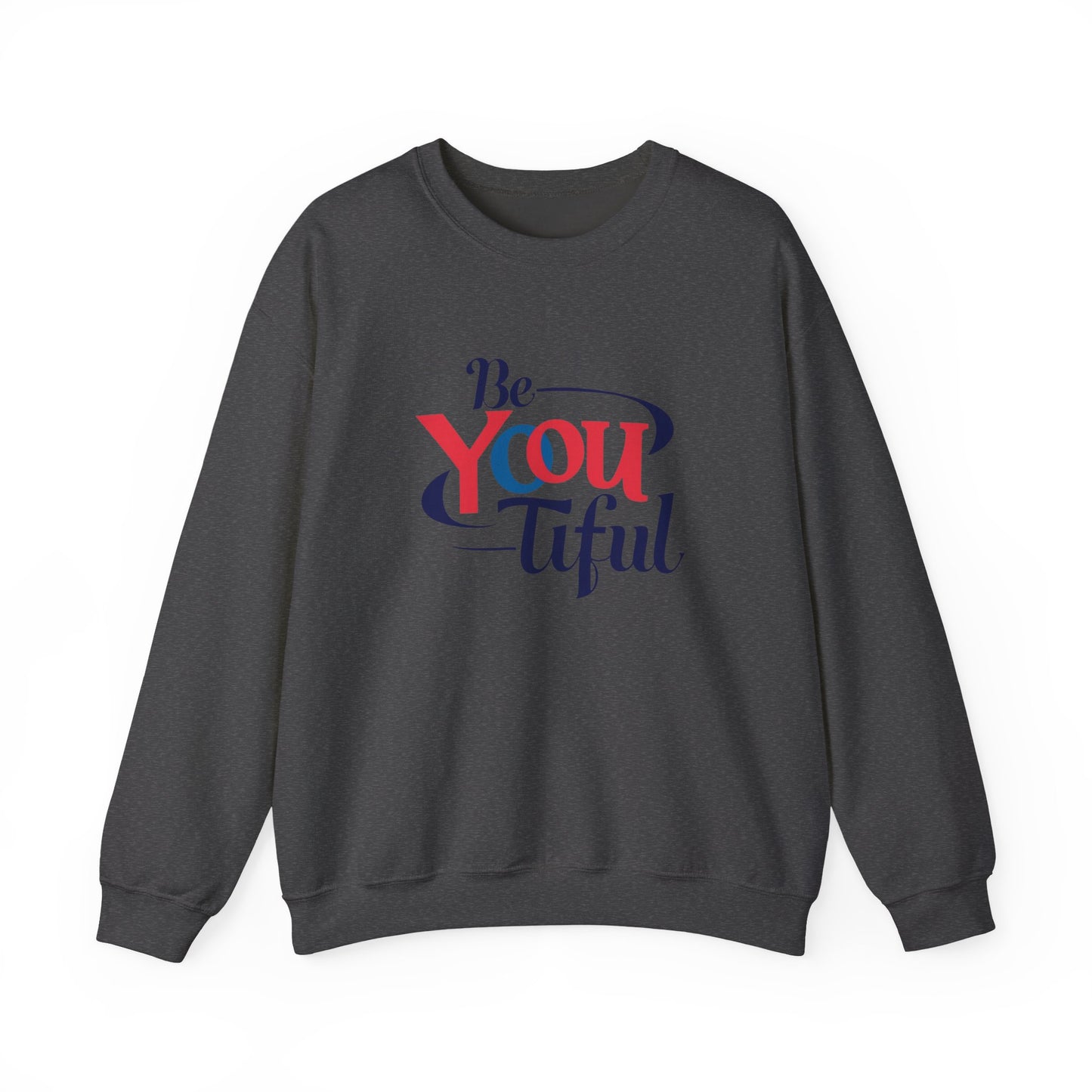 Be You Tiful Sweatshirt | Cozy Unisex Crewneck | Inspirational Gift | Casual Wear | Self-Love Reminder | Perfect for All Occasions
