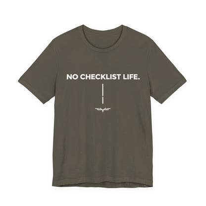 No Checklist Life Core T-Shirt