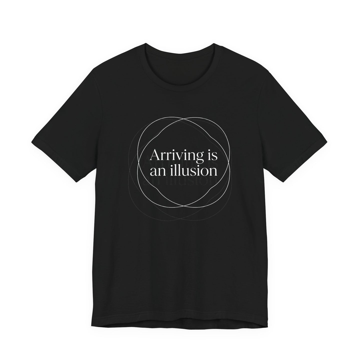 Arriving is an Illusion Movement T-Shirt