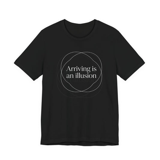 Arriving is an Illusion Movement T-Shirt