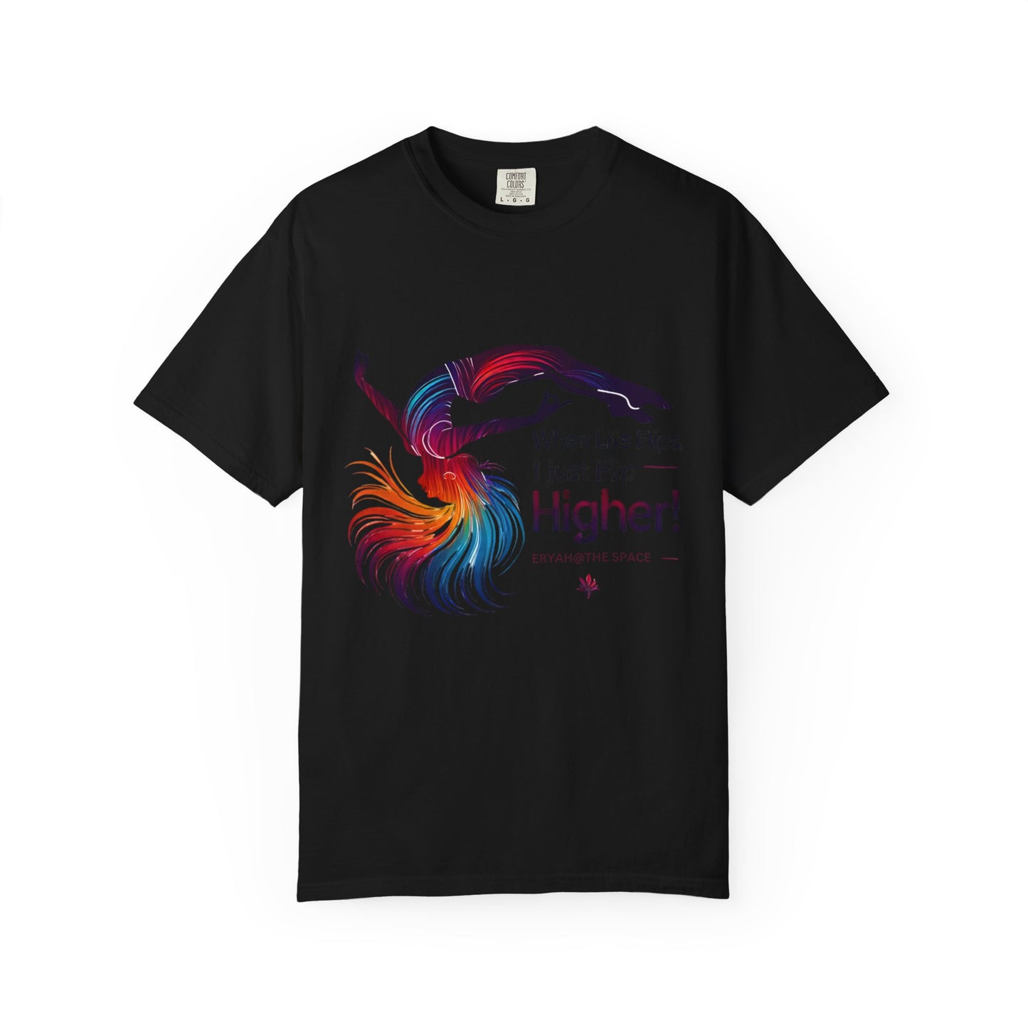 "Flip Higher Tee – Rise with Grace & Power"