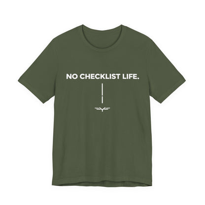 No Checklist Life Core T-Shirt