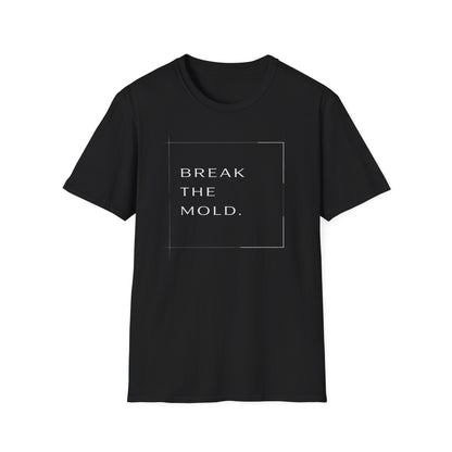 Break The Mold Core T-Shirt