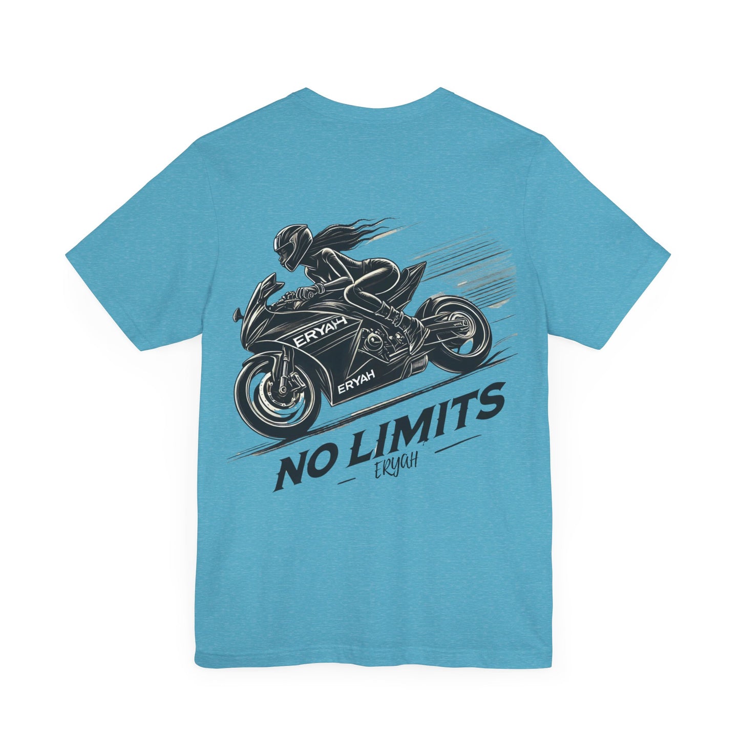 "No Limits, ERYAH"  Tee – Ride Fast, Live Fearless