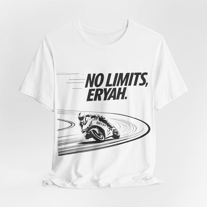 No Limits, ERYAH – High-Speed Rider, Motorcyclist Tee