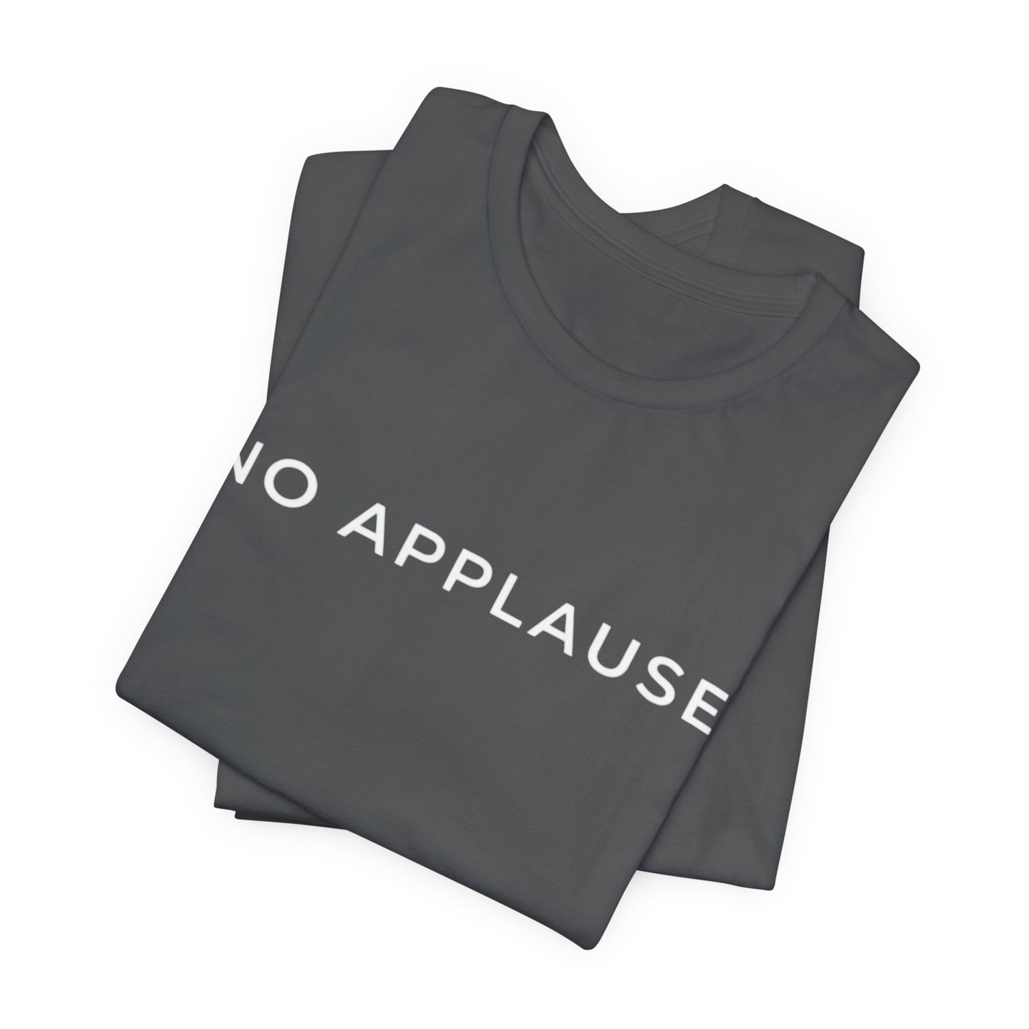 No applause Core T-Shirt