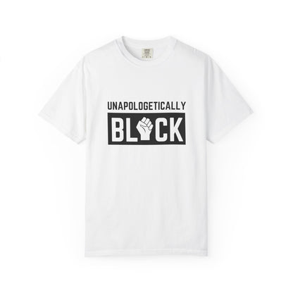 "UNAPOLOGETICALLY BLCK"– Empowerment Unisex Revolutionary Tee