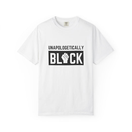"UNAPOLOGETICALLY BLCK"– Empowerment Unisex Revolutionary Tee