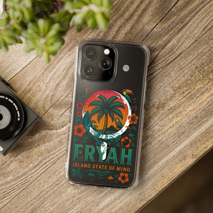 Tropical Phone Case featuring ,Eryah, Island State of Mind' Design,  Clear Magnetic Impact Protection, Perfect Gift for Vacation