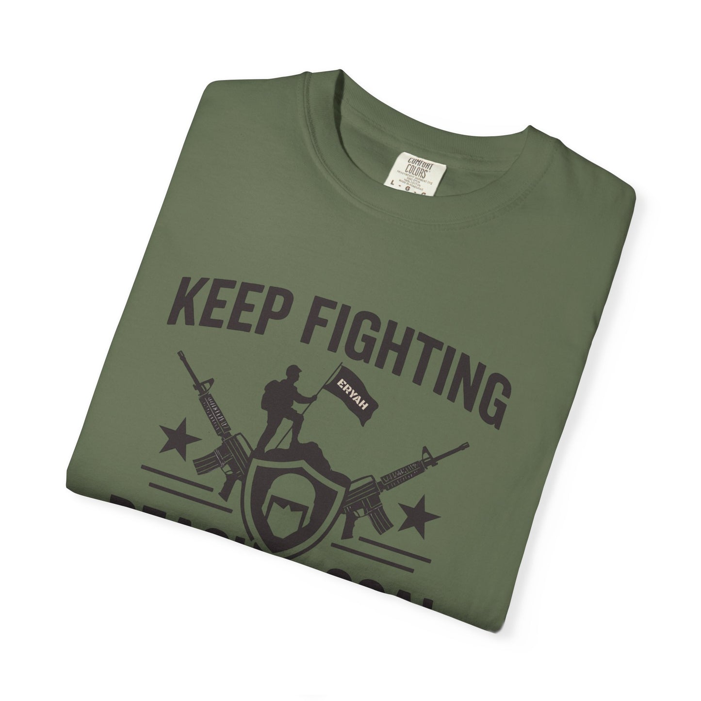 “KEEP FIGHTING” Motivational Military Tee by ERYAH