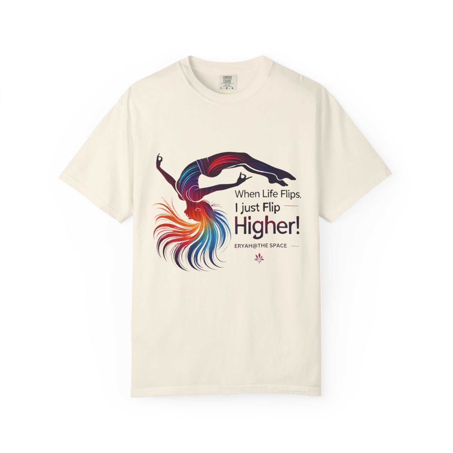 "Flip Higher Tee – Rise with Grace & Power"