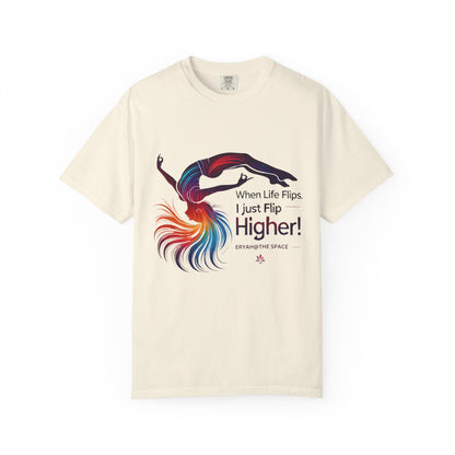 "Flip Higher Tee – Rise with Grace & Power"
