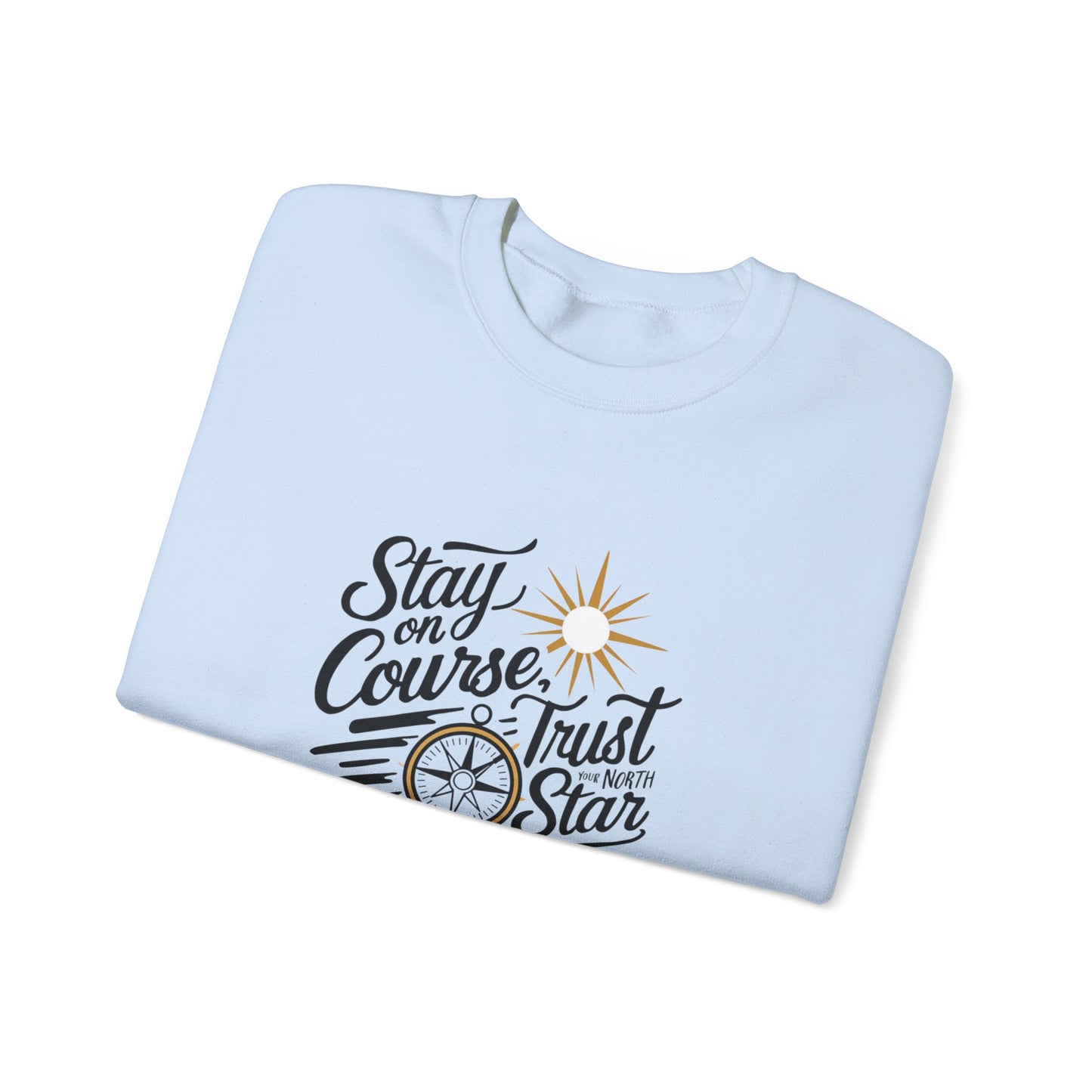North star Sweatshirt | Cozy Unisex Crewneck | Inspirational Gift | Casual Wear | Reminder | Perfect for All Occasions
