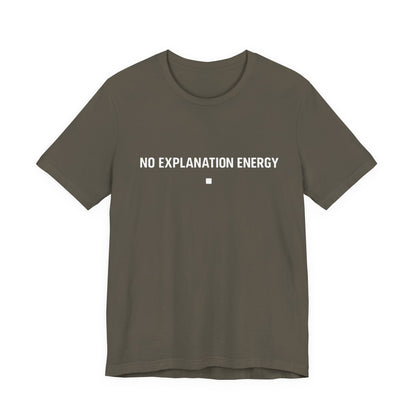 No Explanation Energy Core T‑Shirt