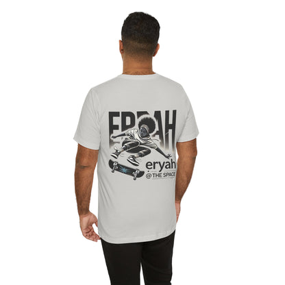 🔥 ERYAH "SKATE LIFE" URBAN STREET WEAR TEE - RAW. REAL. RADICAL. 🔥