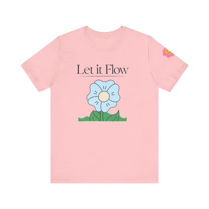 🌸 "Let It Flow" Minimalist Floral Tee – Breathe Easy, Live Lightly 🌸