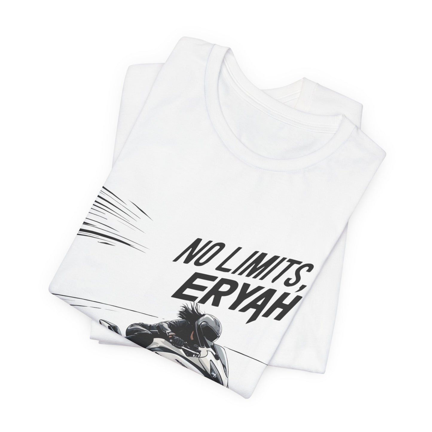 No Limits, ERYAH – High-Speed Rider, Motorcyclist Graphic Tee