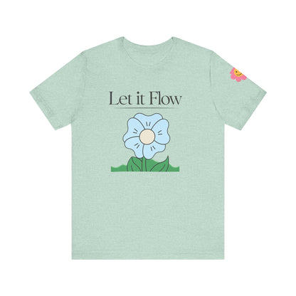 🌸 "Let It Flow" Minimalist Floral Tee – Breathe Easy, Live Lightly 🌸