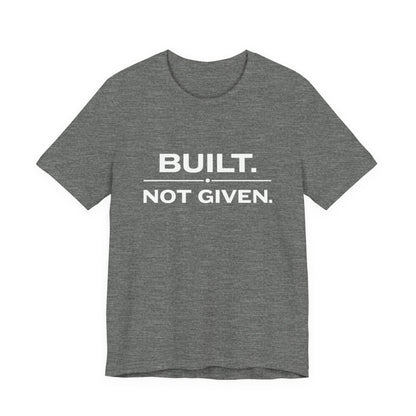 Build Not Given Core T-Shirt