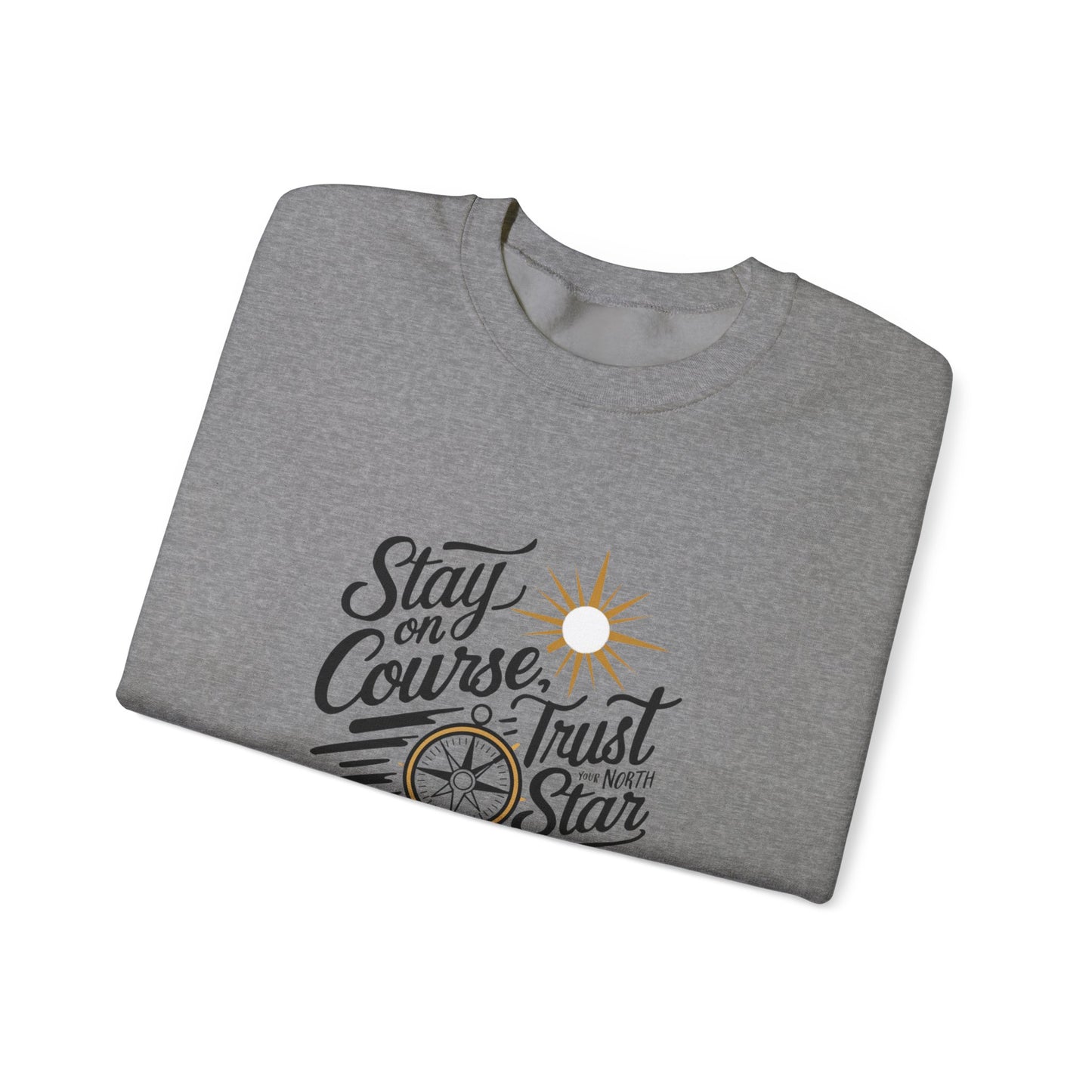 North star Sweatshirt | Cozy Unisex Crewneck | Inspirational Gift | Casual Wear | Reminder | Perfect for All Occasions