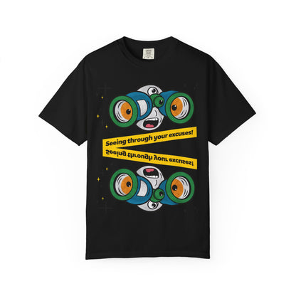 🔭 "SEEING THROUGH YOUR EXCUSES" Motivational Tee – No More BS! 🔭