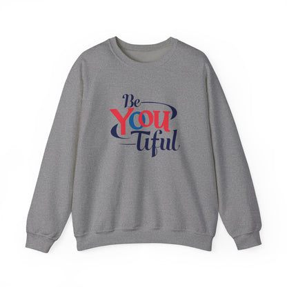 Be You Tiful Sweatshirt | Cozy Unisex Crewneck | Inspirational Gift | Casual Wear | Self-Love Reminder | Perfect for All Occasions
