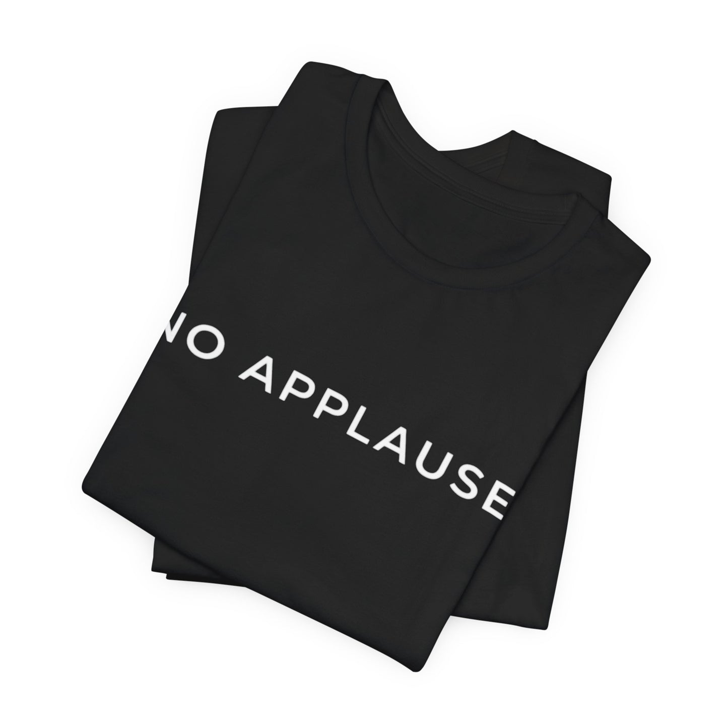 No applause Core T-Shirt