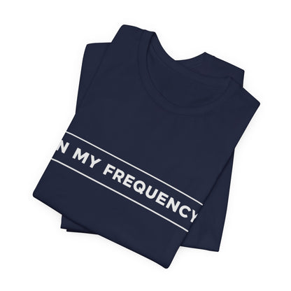 In my Frequency Core T-Shirt