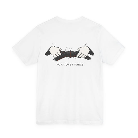 Form over Force Discipline T-shirt