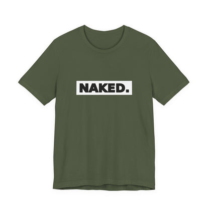 Naked Tee